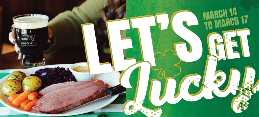 Let's Get Lucky, St. Patrick's Day Menu, March 14 - March 17